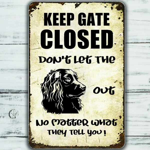 

boykin Spaniel Sign Funny Keep Gate Closed Tin Sign Vintage Farm Decor Art Pet Lover Tin Metal Sign Zoo Bar Club Cafe Garage