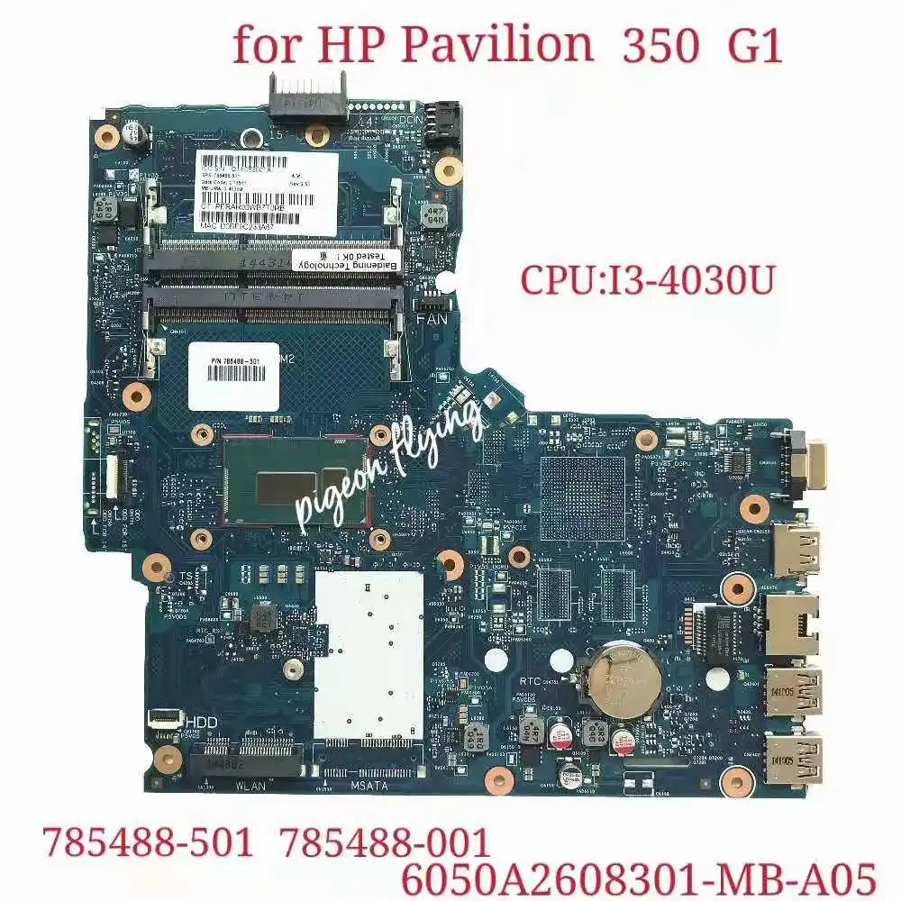     HP Pavilion 350 G1 CPU: i3-4030U SR1EN 785488-501 785488-001 6050A2608301-MB-A05  