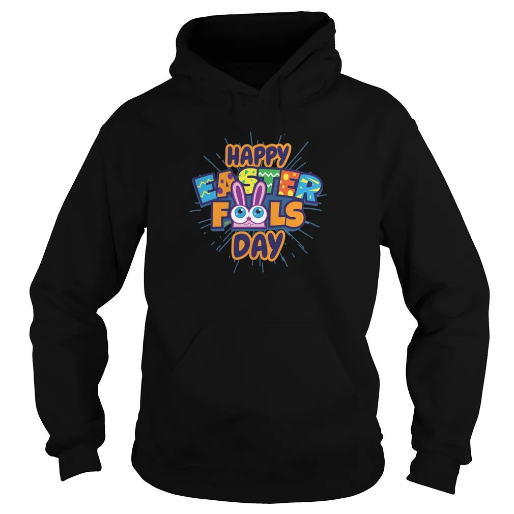 

Happy Easter April Fools Day Unisex Hoodie