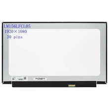 15.6 inch Laptop Lcd Display Screen Matrix LM156LFCL05 LM156LFCL01 LM156LFCL03 LM156LFCL04 IPS FHD1920x1080 30pin