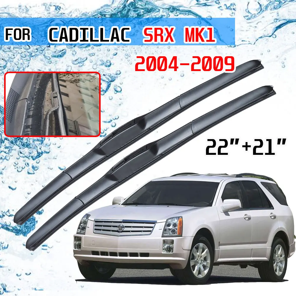 For Cadillac SRX MK1 2004 2005 2006 2007 2008 2009 Accessories Front Windscreen Wiper Blade Brushes for Car Cutter U Type J Hook