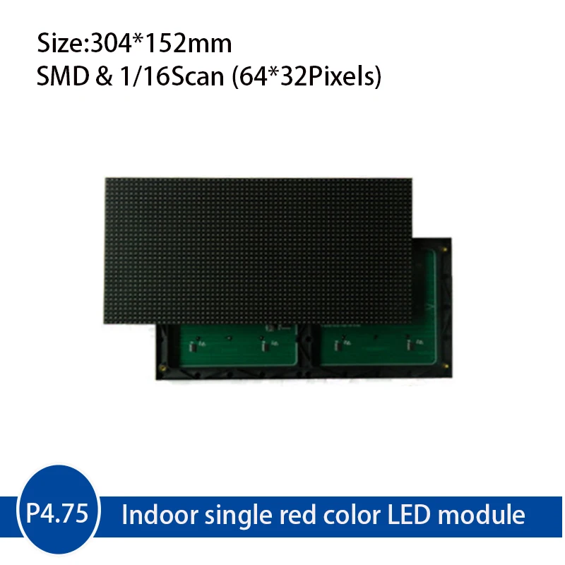 P4.75 Indoor Red color SMD2121 LED module, 304x152mm 64x32 Pixels Message Sign Board LED Panel