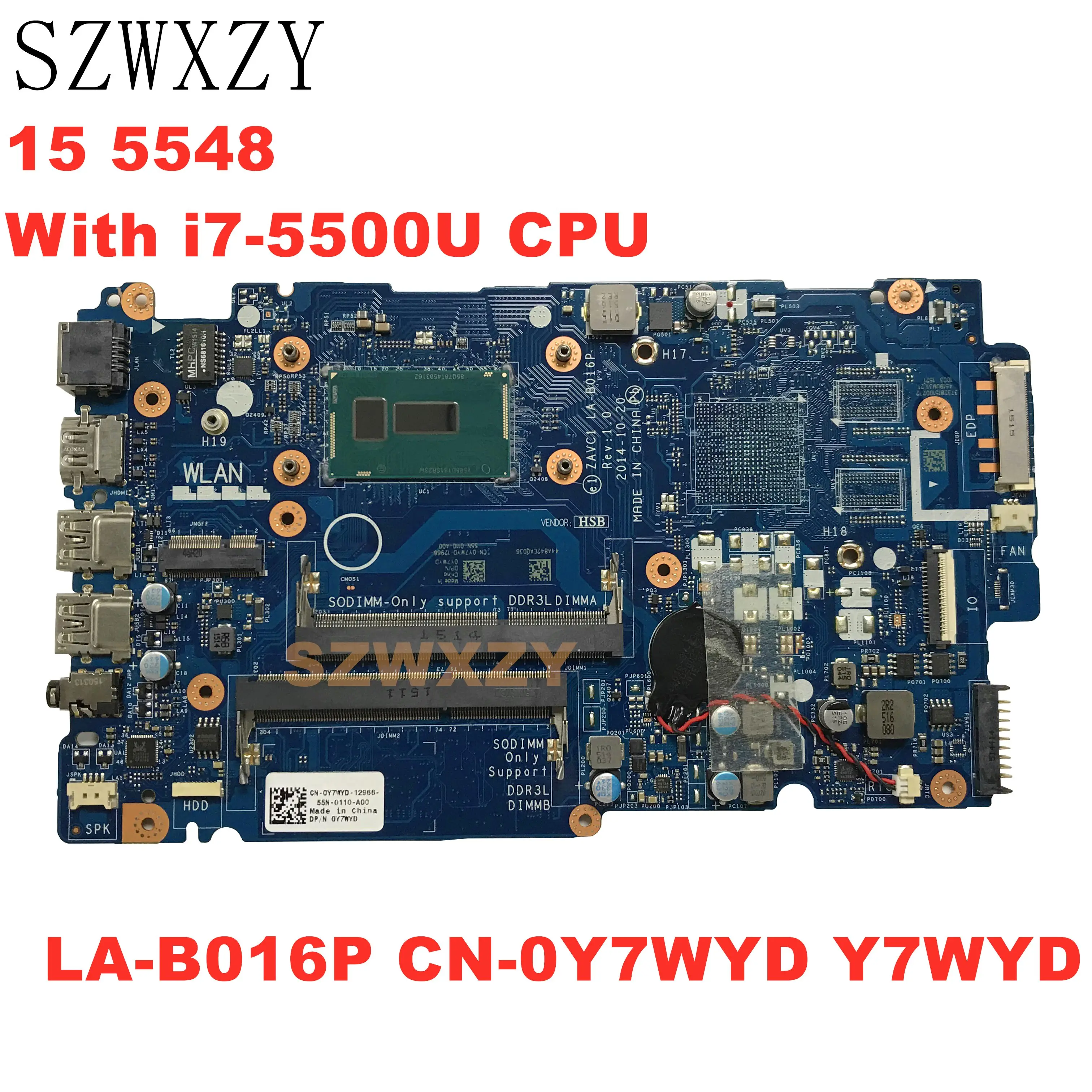 Материнская плата SZWXZY для ноутбука Dell Inspiron 15 5548 DDR3L с процессором SR23W I7-5500U ZAVC1 LA-B016P