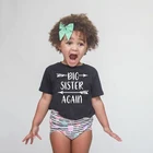 Детская футболка для девочек с надписью Big Sister Again, забавная футболка с короткими рукавами для маленьких девочек, Повседневные детские футболки