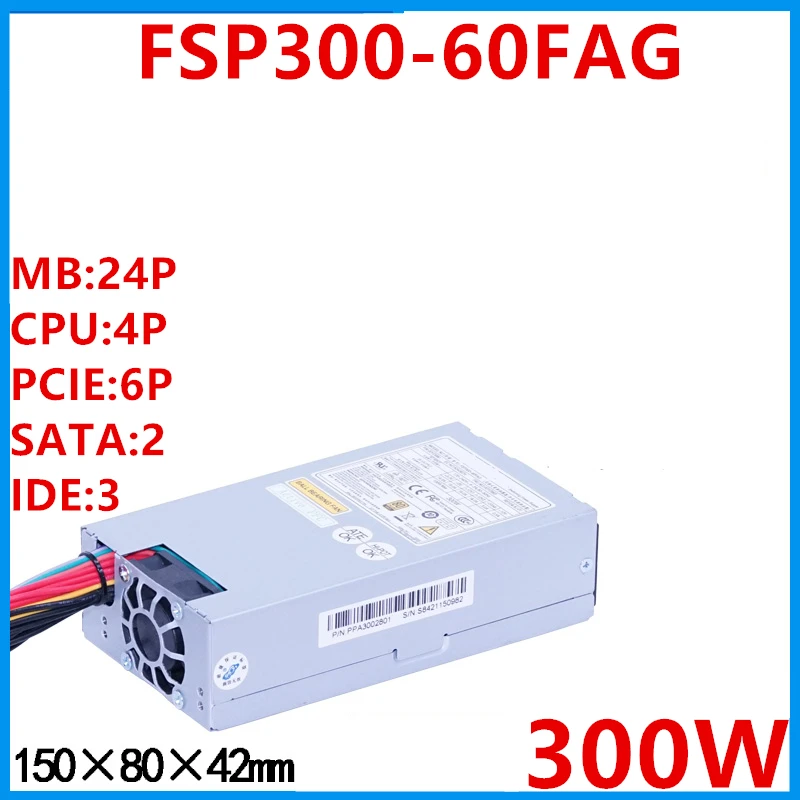 

New Original PSU For FSP AIO FLEX NAS GEN8 Small 1U 300W Switching Power Supply FSP300-60FAG