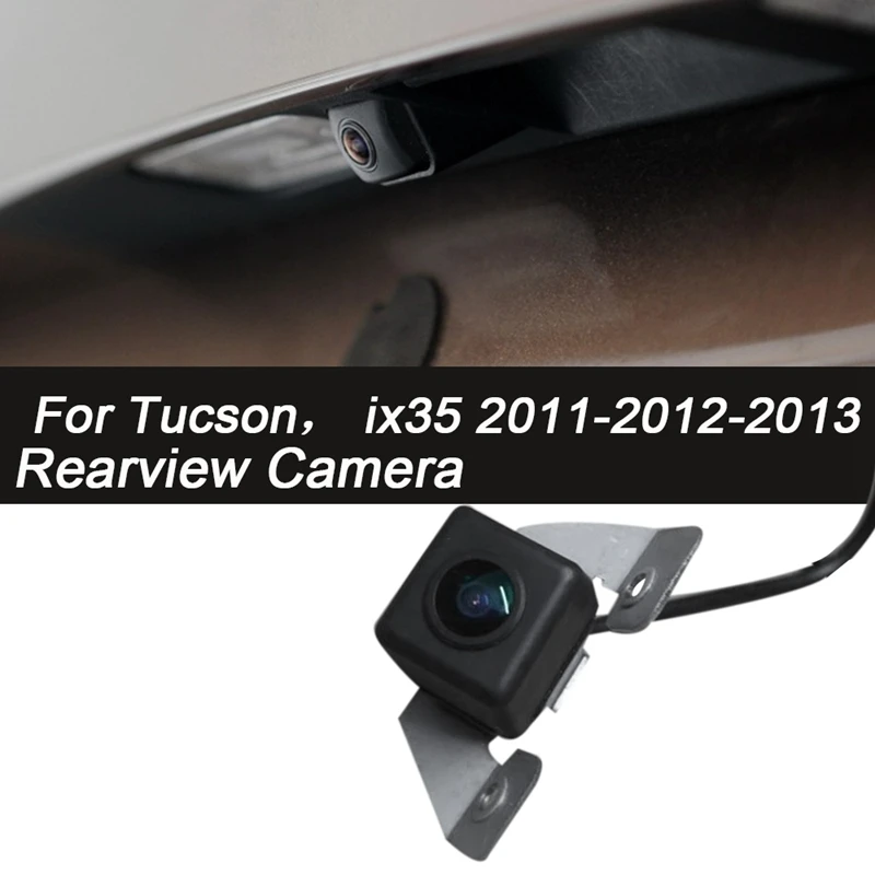 

Новая Автомобильная камера заднего вида 95790-2S012, камера заднего вида, резервная парковочная камера для Hyundai Tucson / Ix35 2011-2012-2013