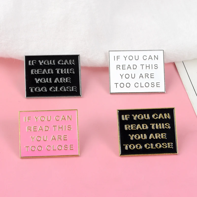 Fun enamel pin TOO CLOSE badge brooch Black White Pink Board Lapel Denim Jeans shirt bag Cartoon Jewelry Gift for friends | Украшения и