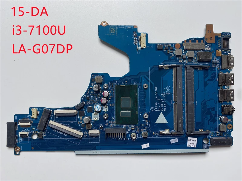 Для HP 15 DA Материнская плата ноутбука I3 7100 Процессор LA G07DP полностью