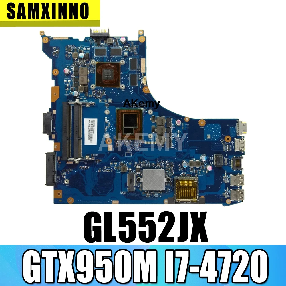 

GL552JX Motherboard REV2.0 GTX950M I7-4720CPU For Asus FX-plus ZX50J ZX50JX GL552J GL552JX Laptop Mainboard 100% testado