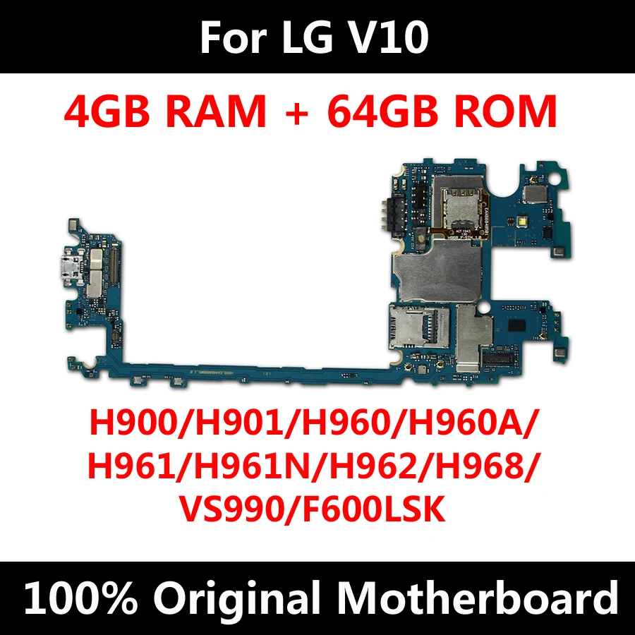 Оригинальная материнская плата для LG V10 H900 H901 H960 H960A H961 H961N H962 H968 VS990 F600LSK логическая