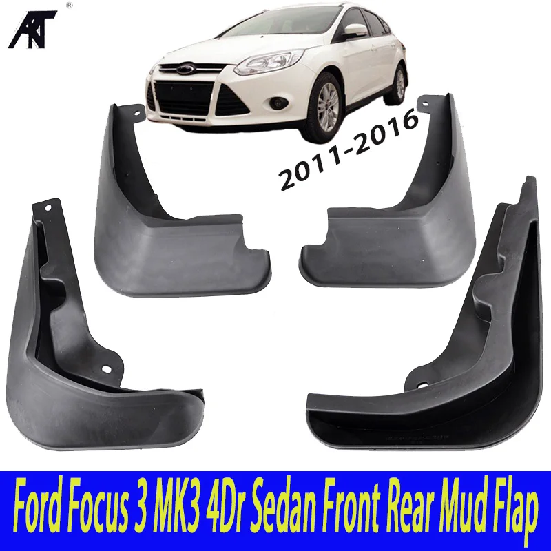 

Mud Flaps For 2011-2016 Ford Focus 3 MK3 4Dr Sedan Front Rear Mud Flap Mud Splash Guards 2015 2014 2013 2012 Accessories