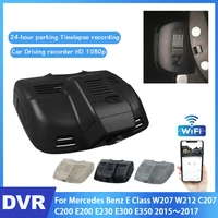 car wifi dvr camera dash cam 24h hd night vision for mercedes benz e class w207 w212 c207 c200 e200 e230 e300 e350 2015 to 2017