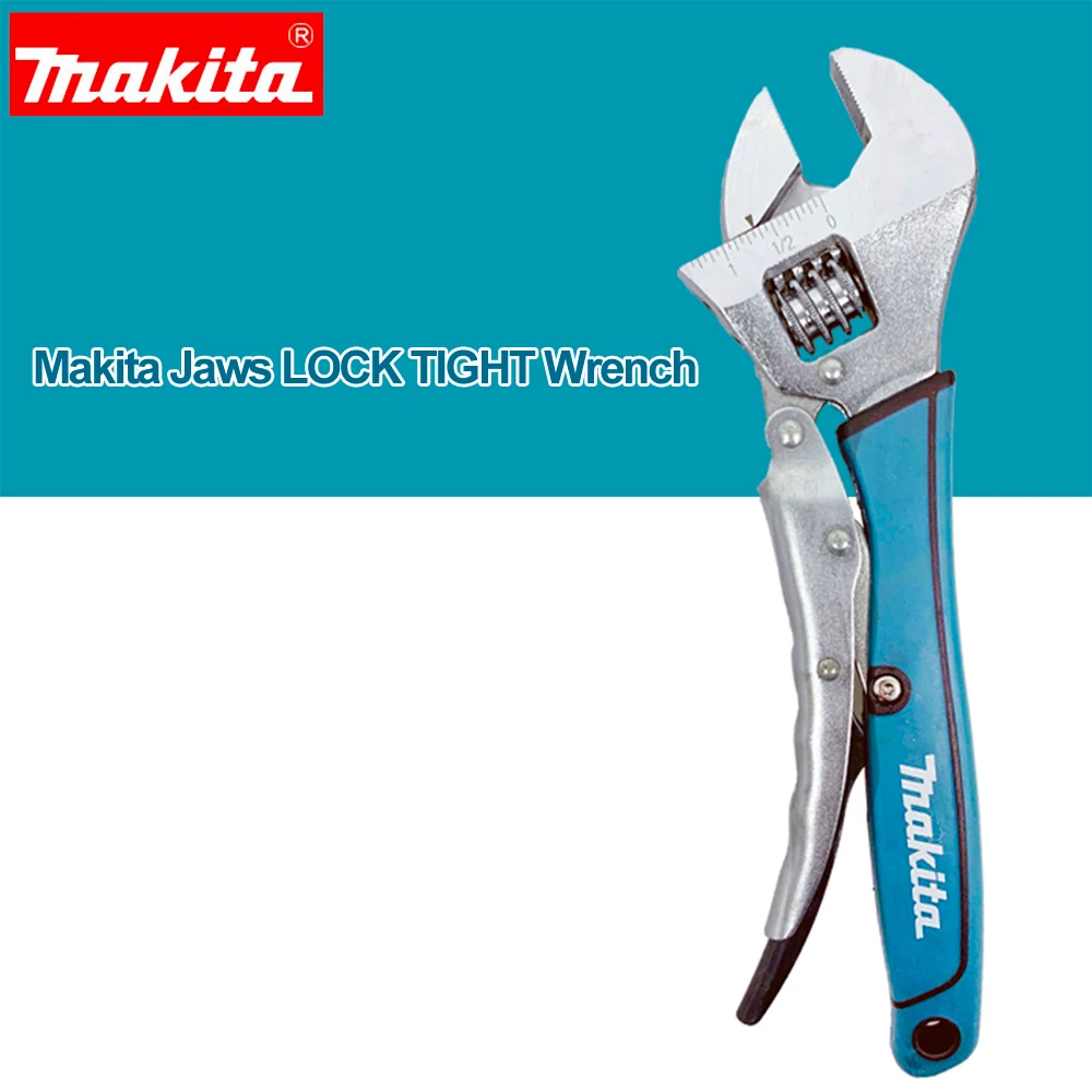 Japan Makita Jaws LOCK TIGHT Wrench Lockable Pipe Wrench 250mm Quick Lever Multi-Function Adjustable Wrench Manual Repaire Tools enlarge