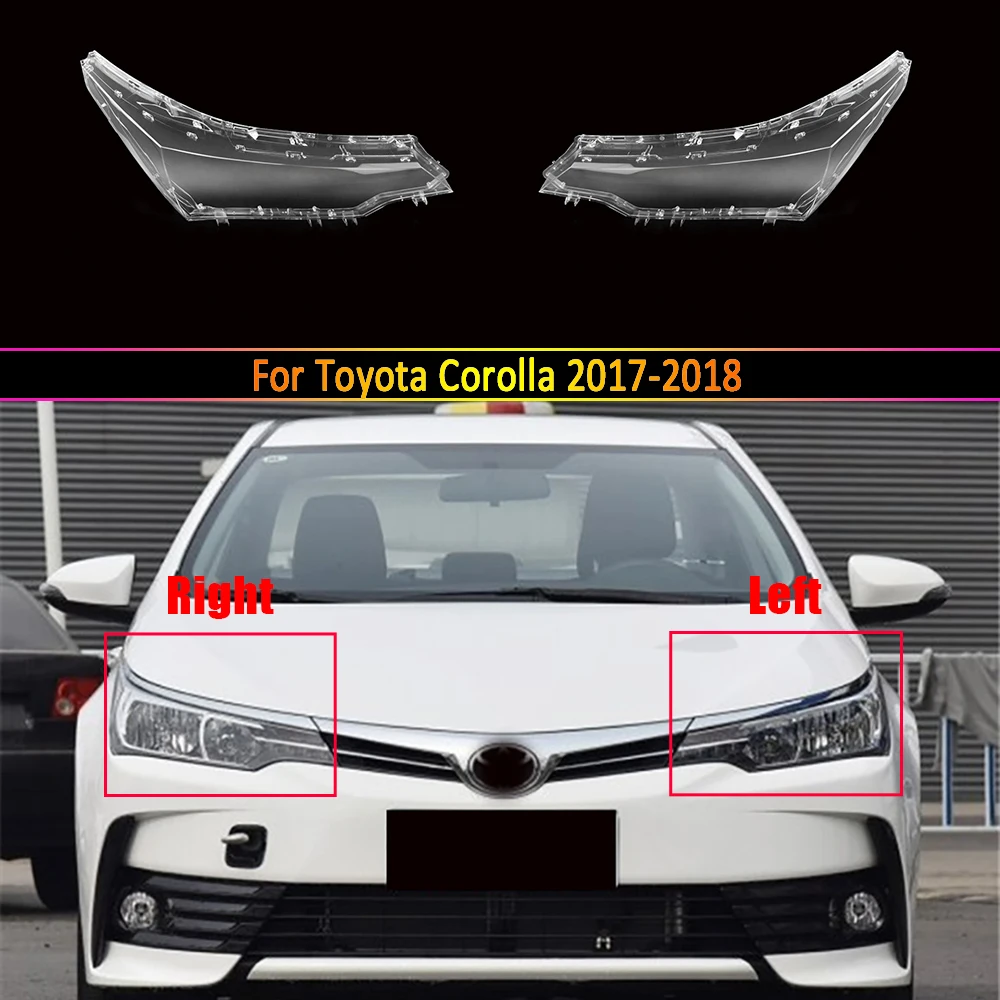 Car Front Headlight Cover Headlamp Lampshade Lampcover Head Lamp light Covers Shell glass For Toyota Corolla 2017 2018
