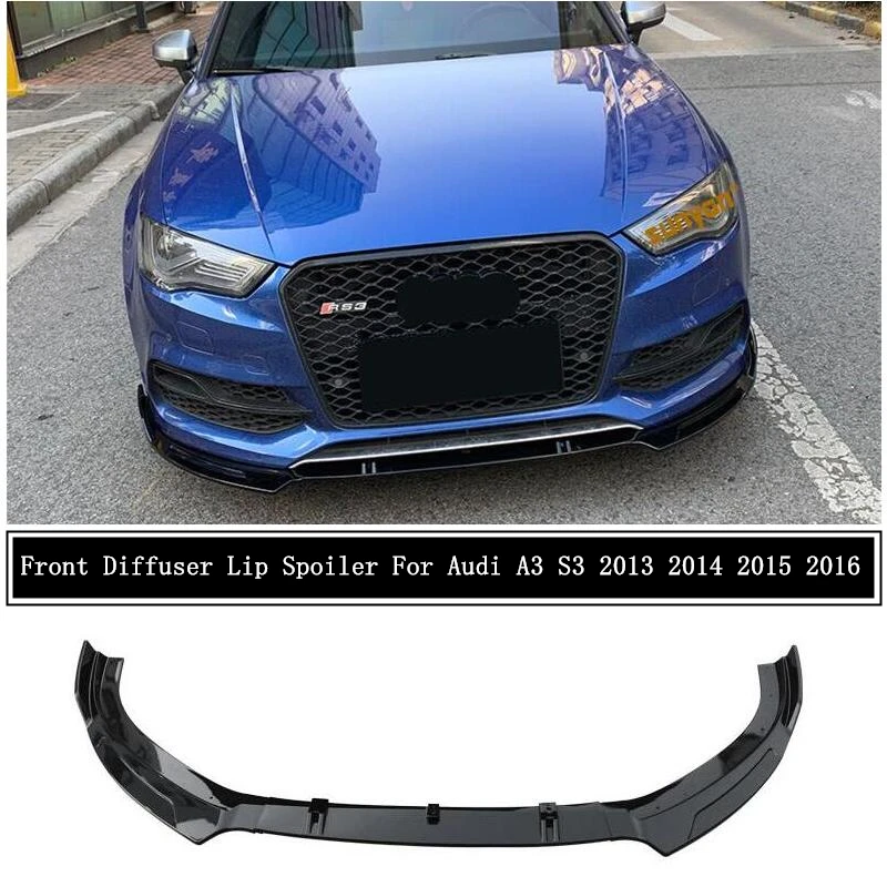 

For Audi A3 S3 2013 2014 2015 2016 Front Bumper Diffuser Lip Spoiler High Quality ABS Bright Black Auto Accessories