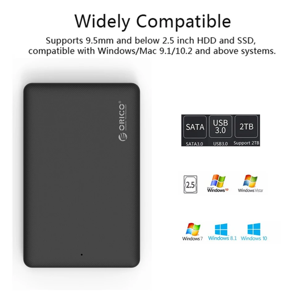 

Orico 2577U3 USB 3.0 SATA 2.5 inch External HDD SSD Hard Drive Enclosure Hard Disk Case For Windows Up to support 2TB Hard Drive