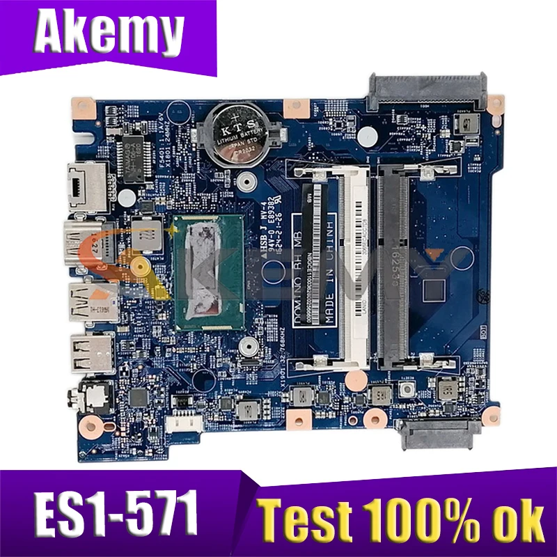 

AKEMY NBGCE11005 448.09002.0011 448.09003.0011 For Acer aspire ES1-571 ES1-571G Laptop Motherboard Tested