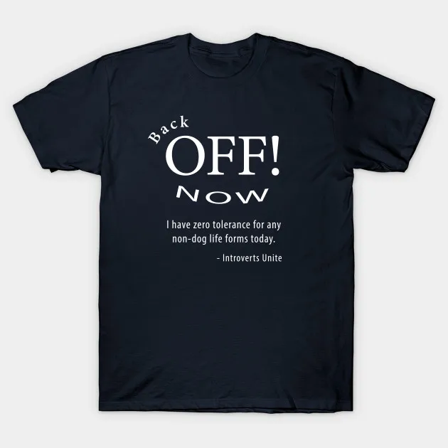 Мужская футболка Back Off Now Introverts Unite by terrivisiondesigns женская футболка|Мужские футболки|