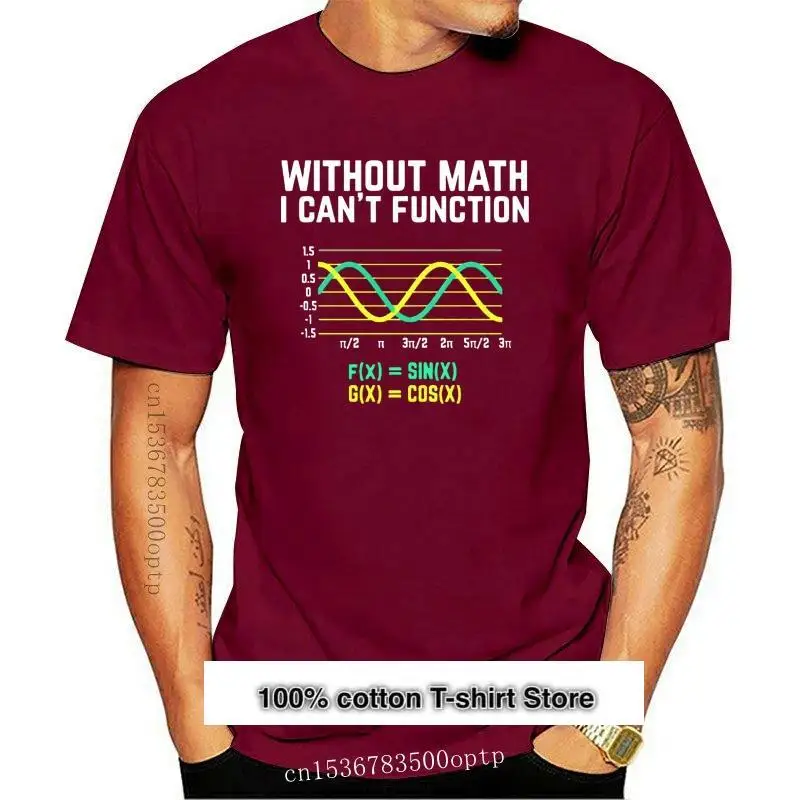 

Camiseta sin matemáticas para hombre, camisa divertida de ciencia Humor, camiseta estampada, top
