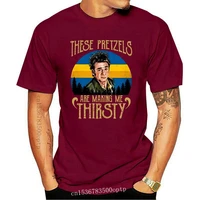 new seinfeld these pretzels are making me thirsty t shirt black cotton men s 3xl fashion cool tee shirt
