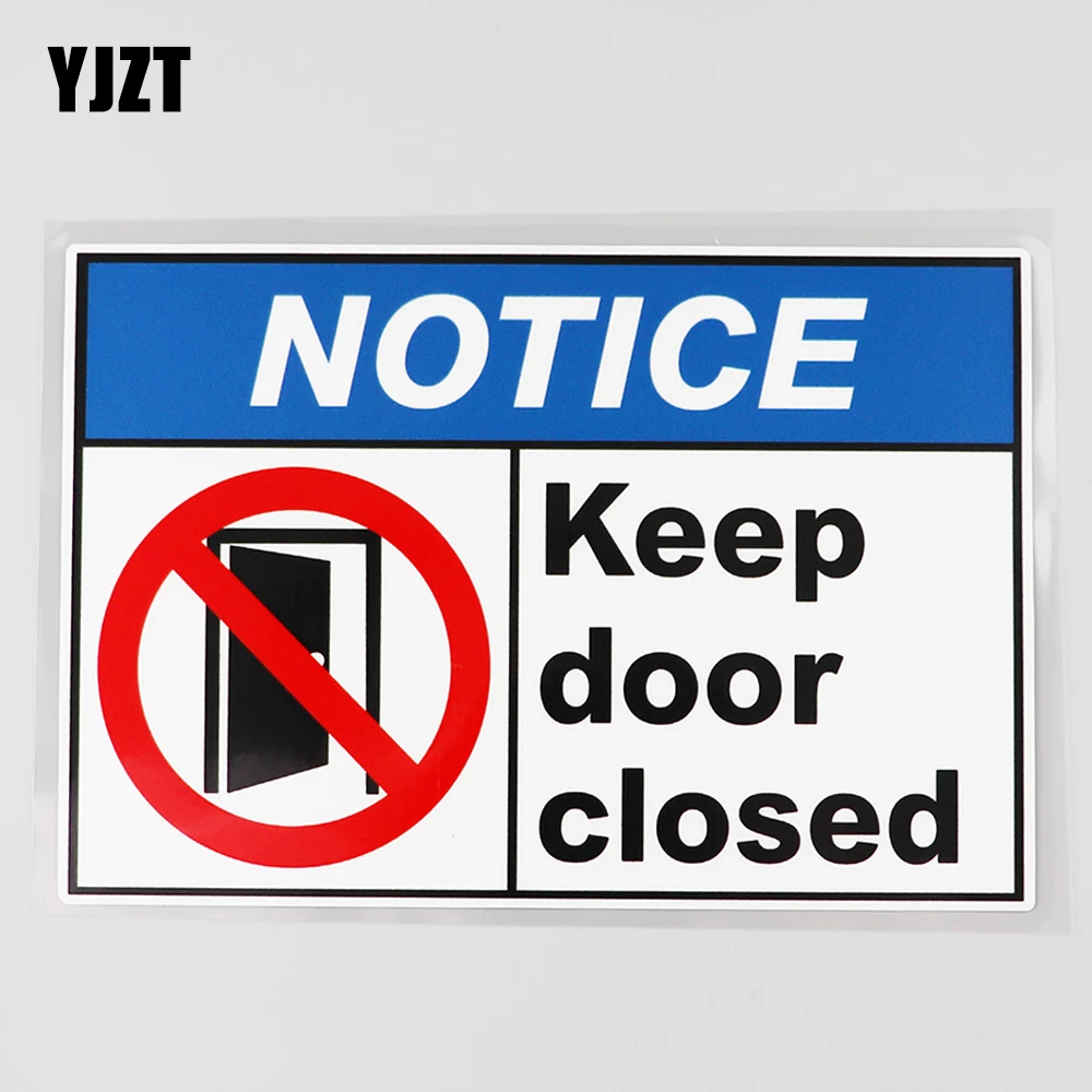

YJZT 17.4CM×11.5CM Keep Door Closed Notice Decal Warning PVC Car Sticker 12C-0037