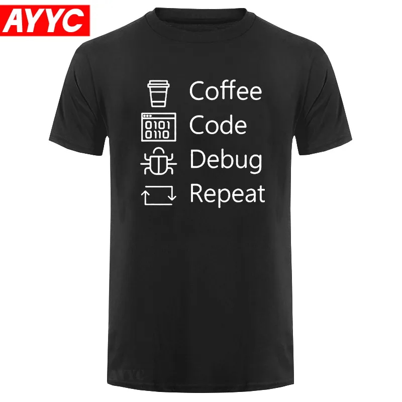 

AYYC Funny I CAN'T KEEP CALM I'M DEBUGGING T Shirts Men Summer Short Sleeve O Neck Cotton Coffee Code Programmer T shirt Unisex