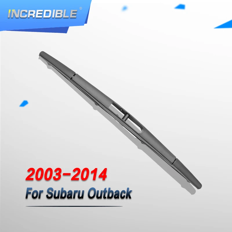 Невероятный Задняя щетка стеклоочистителя для Subaru Outback 2003 2004 2005 2006 2007 2008 2009 2010 2011