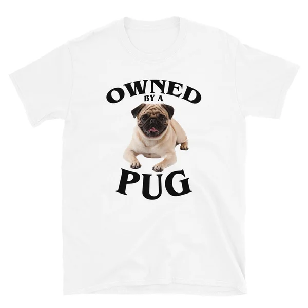 

Owned By a pug T-shirt
