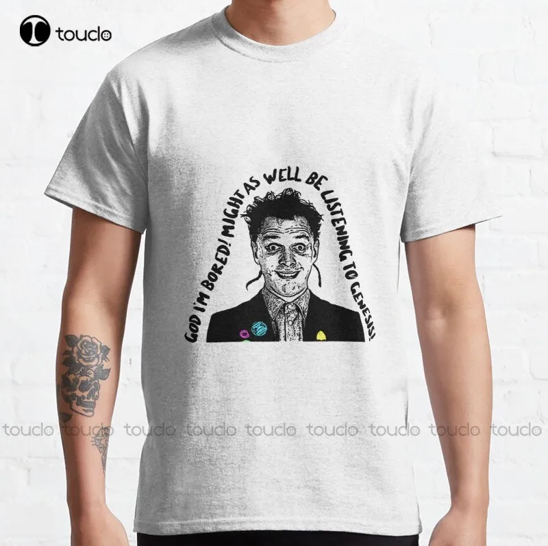 

God I'M Bored! Might As Well Be Listening To Genesis! Rick/The Young Ones Classic T-Shirt Womens Work Shirts Cotton Tee S-5Xl