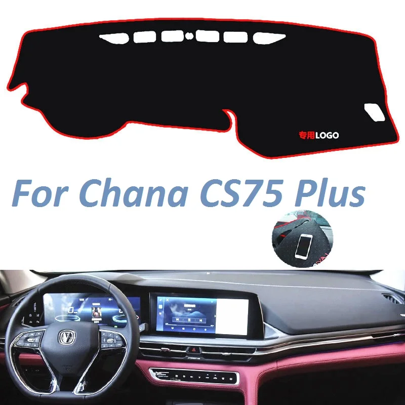 

For Chana CS75 Plus Left Right Hand Drive Non Slip Dashboard Cover Mat Sunshade Instrument Carpet Car Accessories