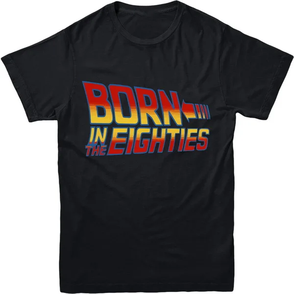 

Back To The Future T-Shirt, Born In The Eighties Design T Shirt Inspired Harajuku Tee Shirt