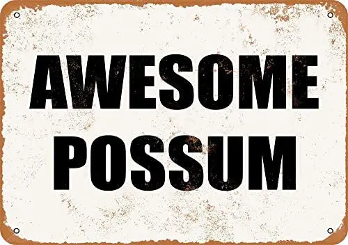 

Awesome Possum Vintage Metal Sign