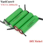 Литиевая батарея VariCore VTC5A, батарея 2600 мА  ч, 18650, 30 А, разряд VC18650VTC5 + никелевые пластины сделай сам