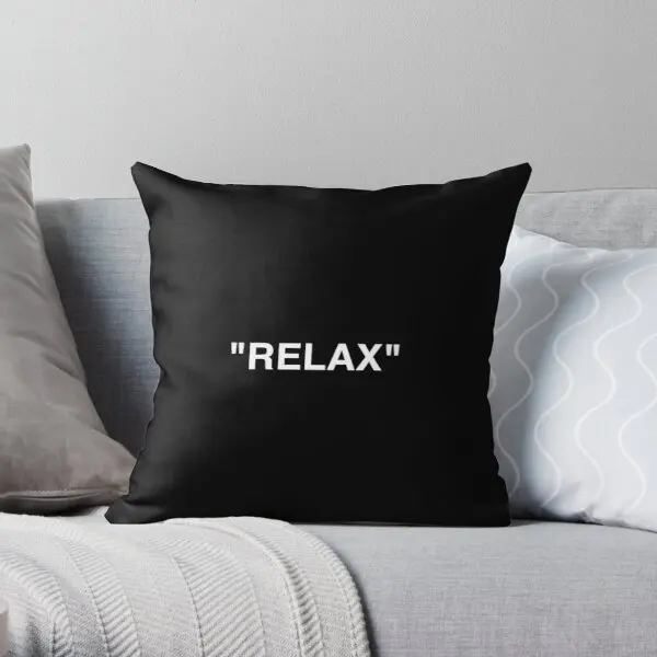 

Relax Printing Throw Pillow Cover Wedding Decor Home Waist Anime Soft Hotel Sofa Case Square Throw Bed Pillows not include