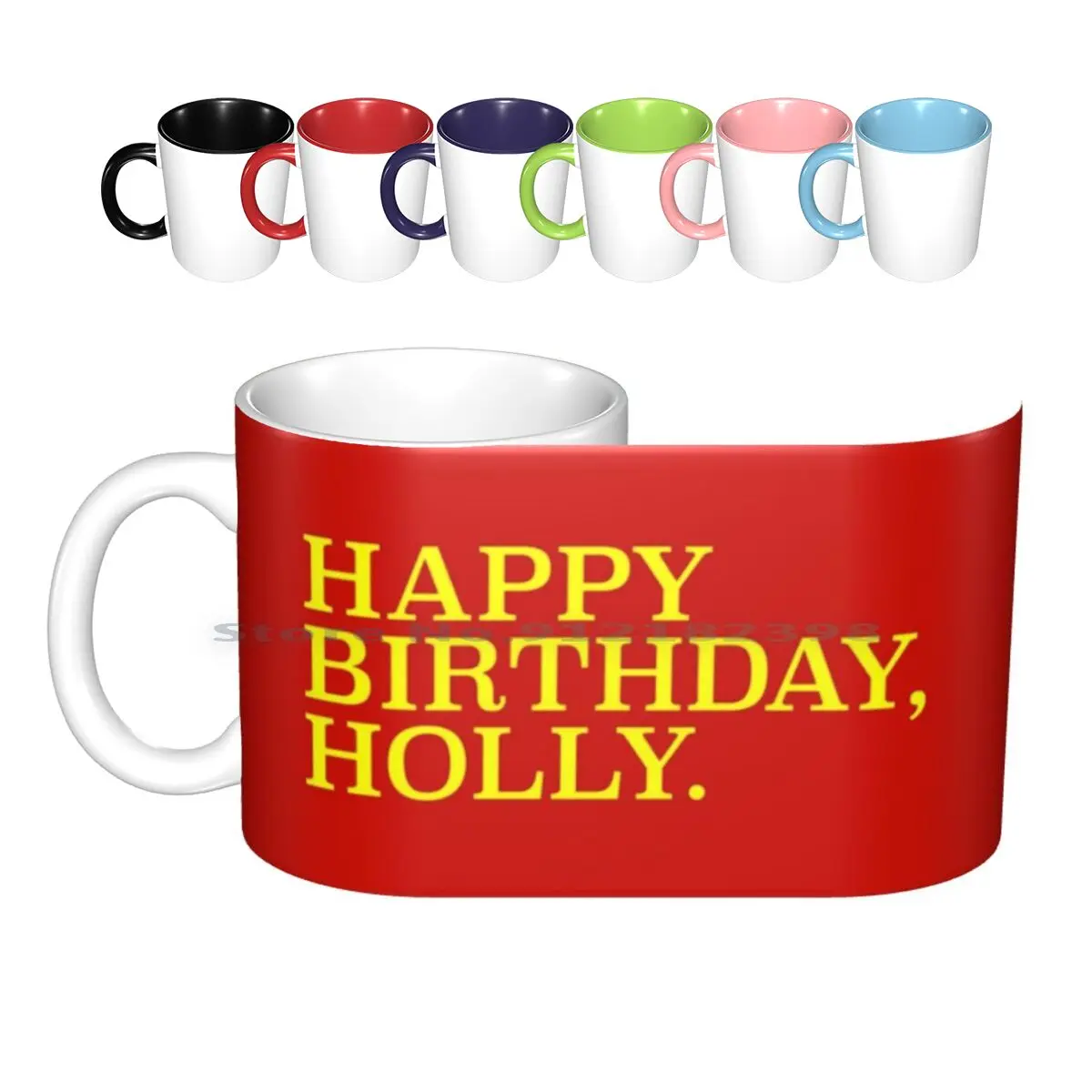 

Happy Birthday Holly - Reply All Email Ceramic Mugs Coffee Cups Milk Tea Mug Happy Birthday Holly Creative Trending Vintage Gift