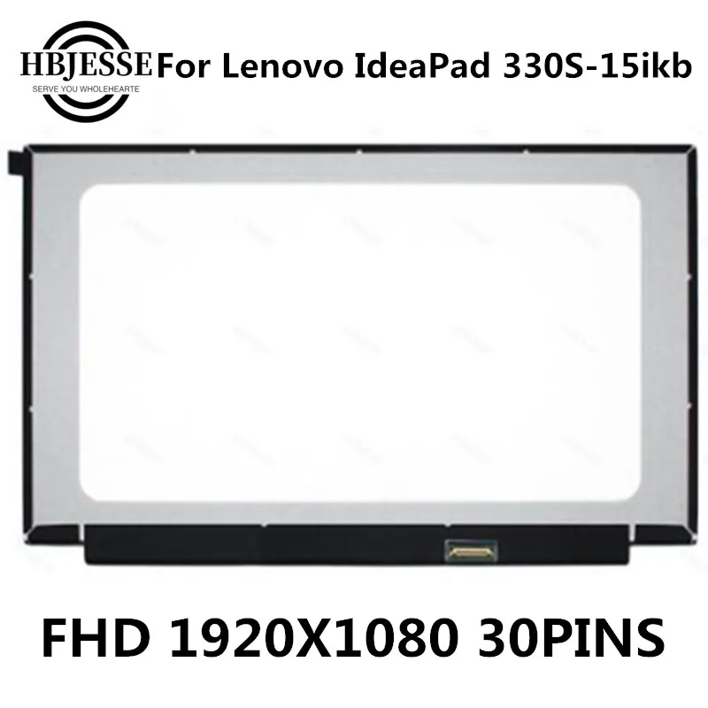 15 6 'ɿull HD IPS ЖК-экран матрица B156HAN02.4 B156HAN02.1 для Lenovo IdeaPad 330S-15ARR 330S-15AST 330S-15IKB |
