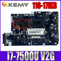 applicable to lenovo 110 17ikb laptop motherboard i7 7500u vga2g ddr4g number nm b031 fru 5b20m40835 5b20m40828