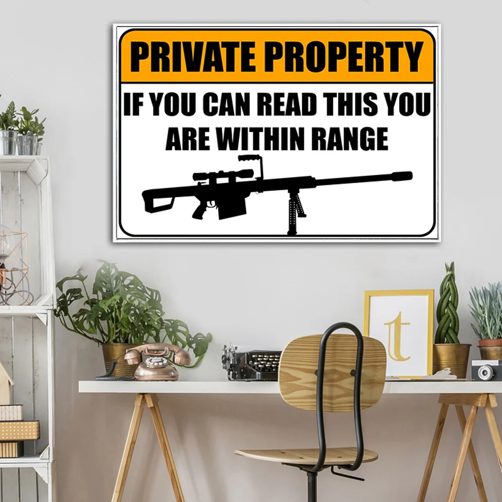 

Canvas Painting Humor Viewpoint Saying Home Decor Private Property Gun Posters Wall Pictures for Living Room
