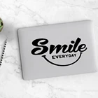 Наклейка для ноутбука Smile everyday, Виниловая наклейка для покрытия ноутбука, наклейка для XiaomiHpDellAsus, украшение для кожи ноутбука