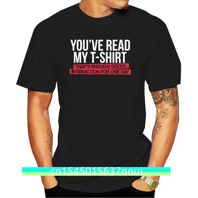 

New Read My T-Shirt - Funny Joke Gift Novelty Laugh Anxiety Social Friend Text Mates hip hop funny tee mens tee shirts