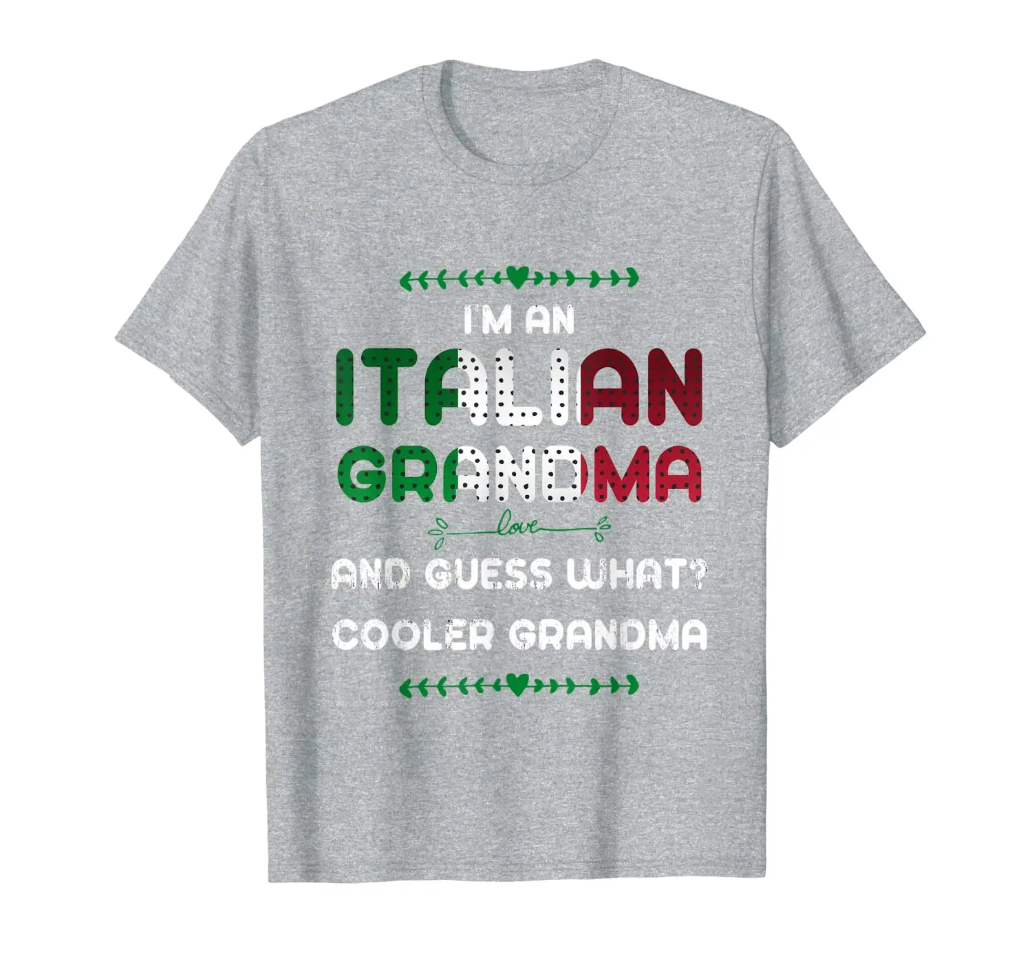 Italian Grandma Gifts Birthday Funny Grand Mother Sayings T-Shirt