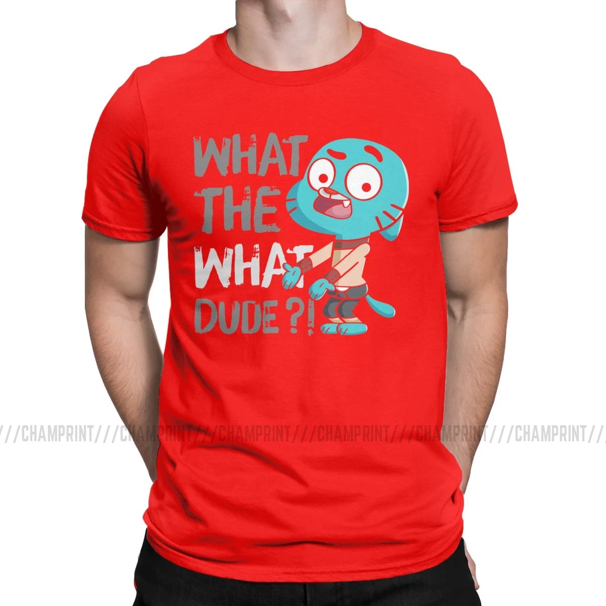 Men T-Shirt What The What Dude Creative Pure Cotton Tees Short Sleeve The Amazing World of Gumball T Shirt O Neck Tops Gift - Цвет: Красный
