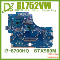 kefu gl752vw motherboar for asus gl752vw gl752v g752v gl752 laptop motherboard i7 6700hq cpu with gtx960m 4g graphics card test