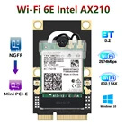 Мини PCI-E Wifi 6E адаптер Intel AX210 Bluetooth 5,2 Wifi 6 карт 2,4G 5 ГГц 6 ГГц беспроводной 3000 Мбитс AX210NGW 802.11axac 160 МГц