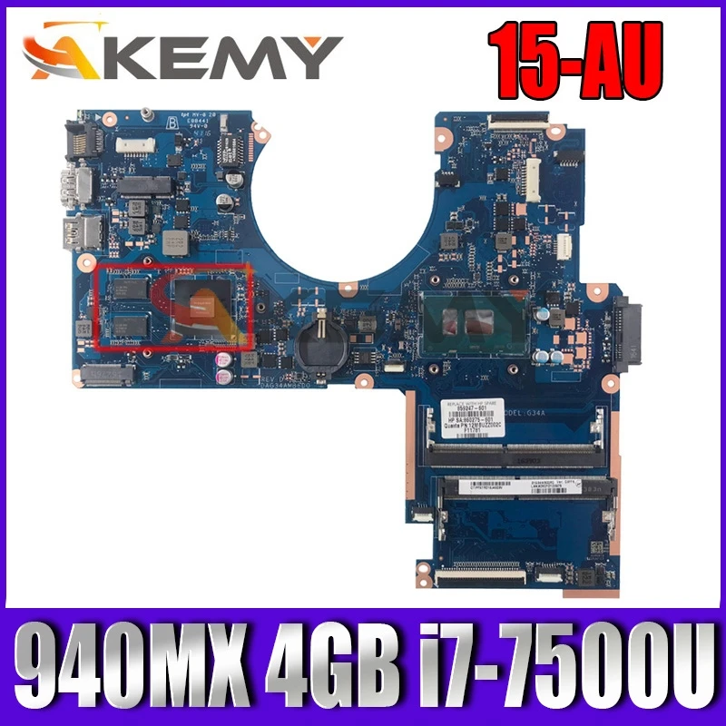 Verkaufen FÜR HP Pavilion 15-AU Laptop Motherboard 901583-601 901583-001 DAG34AMB6D0 DDR4 W/ 940MX 4GB I7-7500U 100% Vollständig Getestet