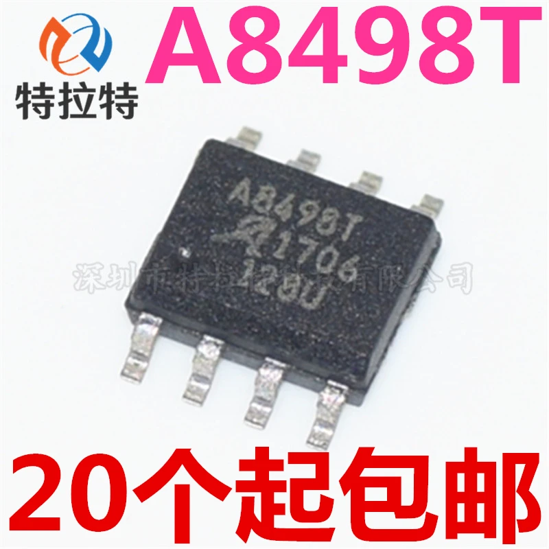 

10pcs/lot A8498SLJTR-T A8498SLJT A8498T Sop-8 Brand New Original