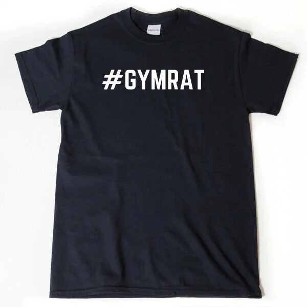 

Gym Rat Shirt Hashtag Gymrat T-shirt Funny Weightlifting Fitness Gym Motivation