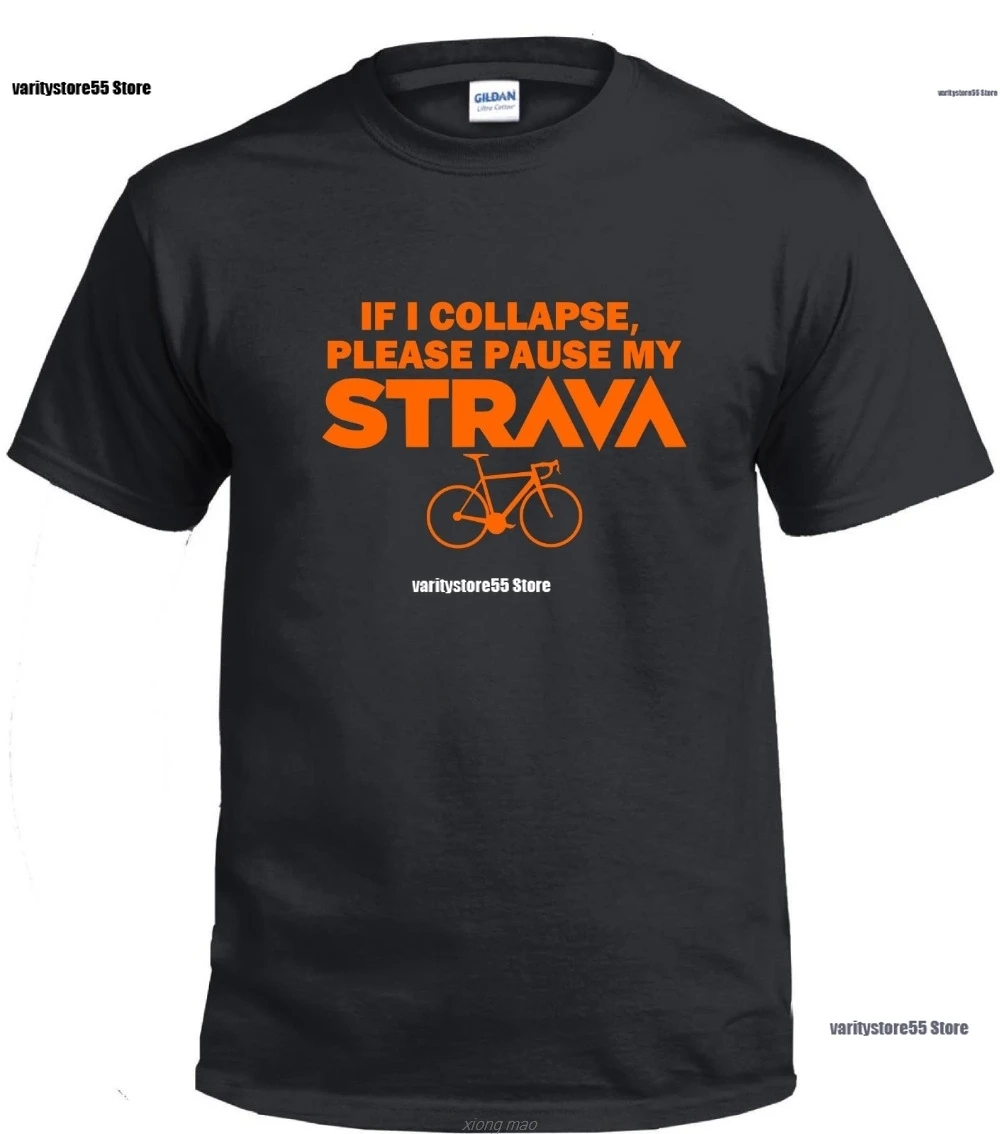 

Please Pause My Strava T Shirt Funny Cycling Kom (Sbao) 2020 Fashion Youth Round Collar Customized Comfortable Male Short sleeve