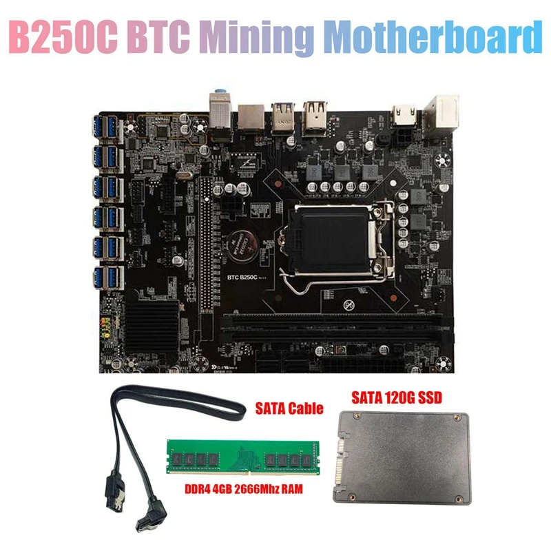 

B250C BTC Mining Motherboard with DDR4 4GB 2666MHZ RAM+120G SSD+Cable 12XPCIE to USB3.0 Card Slot LGA1151 for BTC