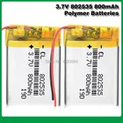 Высококачественный литий-ионный полимерный литий-ионный аккумулятор 3,7 в 802535 800 мАч 3,7 в литий-ионный Литий-полимерный аккумулятор